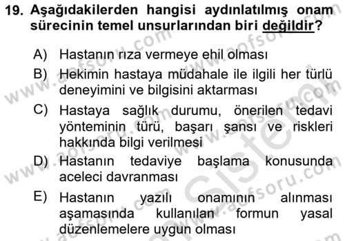 Sağlık Bilimlerinde Ve Yönetiminde Etik Dersi 2024 - 2025 Yılı (Vize) Ara Sınav Soruları 19. Soru