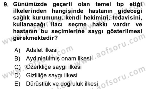 Sağlık Bilimlerinde Ve Yönetiminde Etik Dersi 2024 - 2025 Yılı (Vize) Ara Sınav Soruları 9. Soru