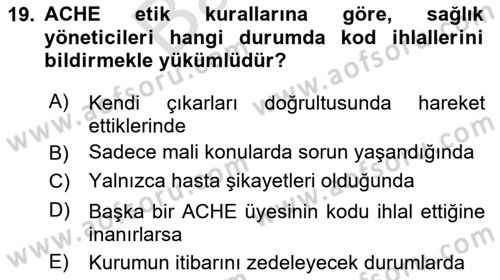 Sağlık Bilimlerinde Ve Yönetiminde Etik Dersi 2024 - 2025 Yılı (Final) Dönem Sonu Sınav Soruları 19. Soru