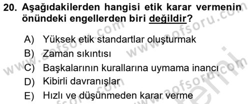 Sağlık Bilimlerinde Ve Yönetiminde Etik Dersi 2024 - 2025 Yılı (Final) Dönem Sonu Sınav Soruları 20. Soru