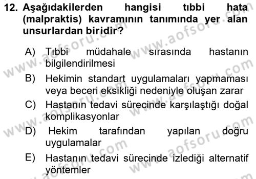 Sağlık Bilimlerinde Ve Yönetiminde Etik Dersi 2024 - 2025 Yılı Yaz Okulu Sınav Soruları 12. Soru
