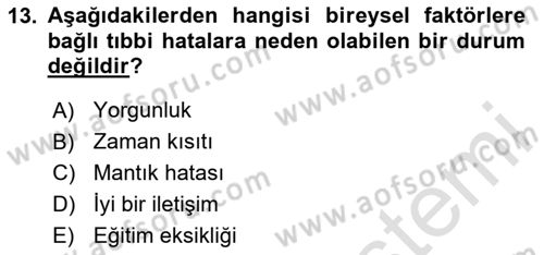Sağlık Bilimlerinde Ve Yönetiminde Etik Dersi Yaz Okulu Sınavı Deneme Sınav Soruları 13. Soru