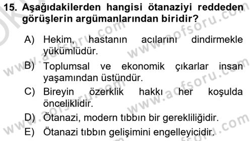 Sağlık Bilimlerinde Ve Yönetiminde Etik Dersi 2024 - 2025 Yılı Yaz Okulu Sınav Soruları 15. Soru
