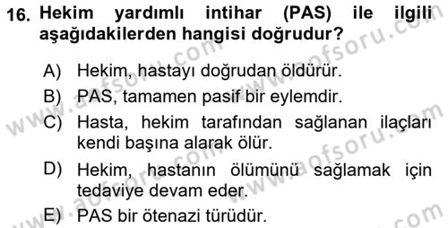 Sağlık Bilimlerinde Ve Yönetiminde Etik Dersi 2024 - 2025 Yılı Yaz Okulu Sınav Soruları 16. Soru