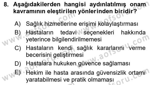 Sağlık Bilimlerinde Ve Yönetiminde Etik Dersi 2024 - 2025 Yılı Yaz Okulu Sınav Soruları 8. Soru