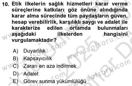 Sağlık Bilimlerinde Ve Yönetiminde Etik Dersi 2025 - 2026 Yılı (Vize) Ara Sınav Soruları 10. Soru