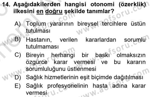 Sağlık Bilimlerinde Ve Yönetiminde Etik Dersi 2025 - 2026 Yılı (Vize) Ara Sınav Soruları 14. Soru