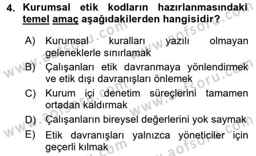 Sağlık Bilimlerinde Ve Yönetiminde Etik Dersi 2025 - 2026 Yılı (Vize) Ara Sınav Soruları 4. Soru