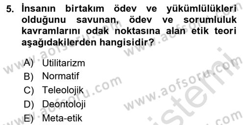 Sağlık Bilimlerinde Ve Yönetiminde Etik Dersi 2025 - 2026 Yılı (Vize) Ara Sınav Soruları 5. Soru