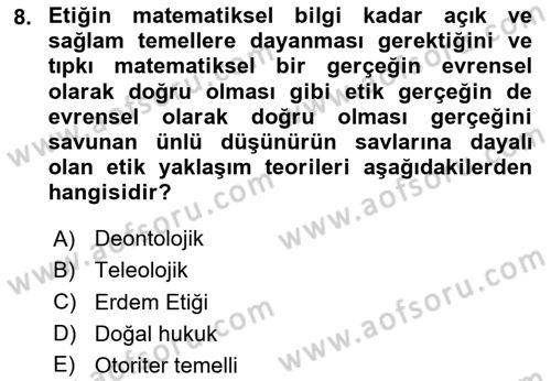 Sağlık Bilimlerinde Ve Yönetiminde Etik Dersi 2025 - 2026 Yılı (Vize) Ara Sınav Soruları 8. Soru