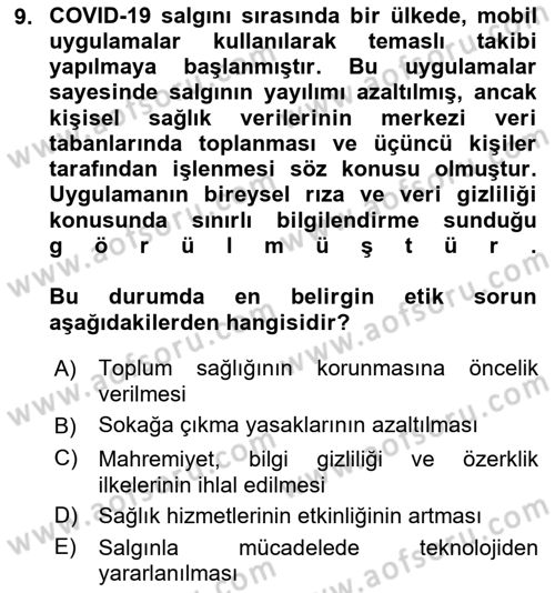 Sağlık Bilimlerinde Ve Yönetiminde Etik Dersi 2025 - 2026 Yılı (Vize) Ara Sınav Soruları 9. Soru