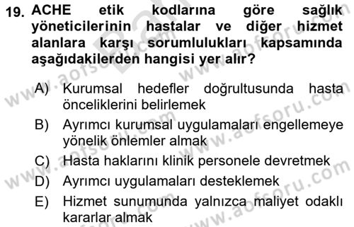 Sağlık Bilimlerinde Ve Yönetiminde Etik Dersi 2025 - 2026 Yılı (Final) Dönem Sonu Sınav Soruları 19. Soru
