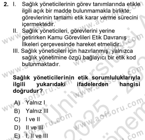 Sağlık Bilimlerinde Ve Yönetiminde Etik Dersi 2025 - 2026 Yılı (Final) Dönem Sonu Sınav Soruları 2. Soru