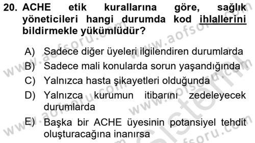 Sağlık Bilimlerinde Ve Yönetiminde Etik Dersi 2025 - 2026 Yılı (Final) Dönem Sonu Sınav Soruları 20. Soru