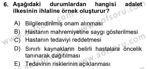 Sağlık Bilimlerinde Ve Yönetiminde Etik Dersi 2025 - 2026 Yılı (Final) Dönem Sonu Sınav Soruları 6. Soru