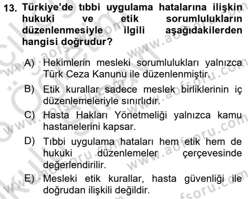 Sağlık Bilimlerinde Ve Yönetiminde Etik Dersi 2025 - 2026 Yılı Yaz Okulu Sınav Soruları 13. Soru