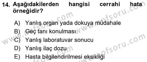 Sağlık Bilimlerinde Ve Yönetiminde Etik Dersi 2025 - 2026 Yılı Yaz Okulu Sınav Soruları 14. Soru