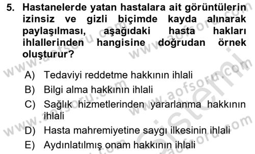Sağlık Bilimlerinde Ve Yönetiminde Etik Dersi 2025 - 2026 Yılı Yaz Okulu Sınav Soruları 5. Soru
