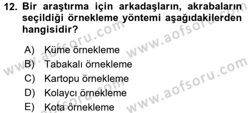 Sağlık Hizmetlerinde Araştırma Ve Değerlendirme Dersi 2016 - 2017 Yılı 3 Ders Sınavı 12. Soru