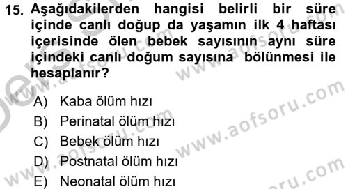 Sağlık Hizmetlerinde Araştırma Ve Değerlendirme Dersi 2016 - 2017 Yılı 3 Ders Sınav Soruları 15. Soru