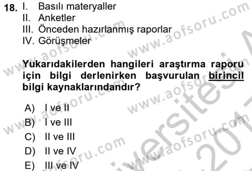 Sağlık Hizmetlerinde Araştırma Ve Değerlendirme Dersi 2016 - 2017 Yılı 3 Ders Sınav Soruları 18. Soru