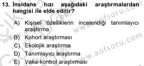 Sağlık Hizmetlerinde Araştırma Ve Değerlendirme Dersi Ara Sınavı Deneme Sınav Soruları 13. Soru