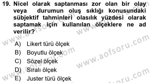 Sağlık Hizmetlerinde Araştırma Ve Değerlendirme Dersi 2016 - 2017 Yılı (Vize) Ara Sınav Soruları 19. Soru