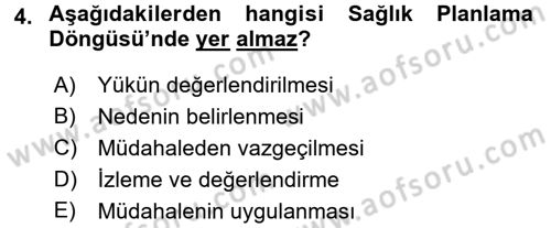 Sağlık Hizmetlerinde Araştırma Ve Değerlendirme Dersi 2016 - 2017 Yılı (Vize) Ara Sınavı 4. Soru