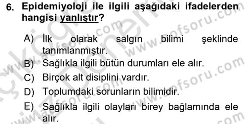 Sağlık Hizmetlerinde Araştırma Ve Değerlendirme Dersi Ara Sınavı Deneme Sınav Soruları 6. Soru