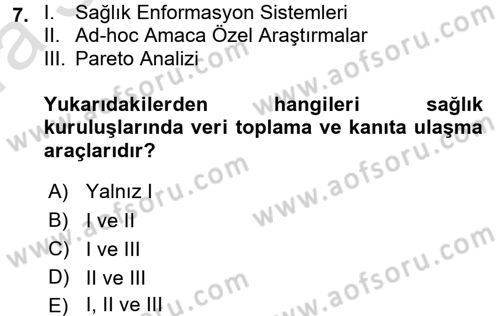 Sağlık Hizmetlerinde Araştırma Ve Değerlendirme Dersi Ara Sınavı Deneme Sınav Soruları 7. Soru