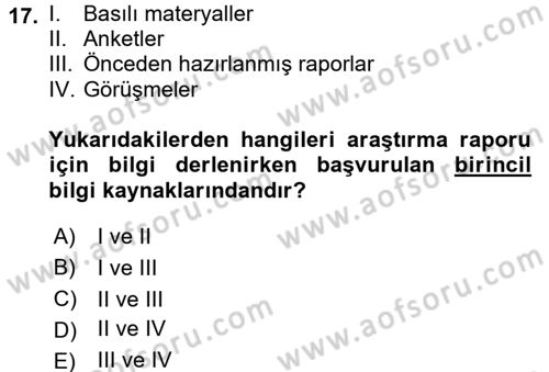 Sağlık Hizmetlerinde Araştırma Ve Değerlendirme Dersi 2016 - 2017 Yılı (Final) Dönem Sonu Sınav Soruları 17. Soru