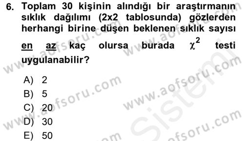 Sağlık Hizmetlerinde Araştırma Ve Değerlendirme Dersi 2016 - 2017 Yılı (Final) Dönem Sonu Sınav Soruları 6. Soru