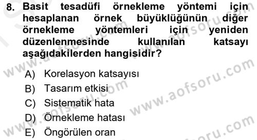 Sağlık Hizmetlerinde Araştırma Ve Değerlendirme Dersi 2016 - 2017 Yılı (Final) Dönem Sonu Sınav Soruları 8. Soru