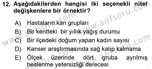 Sağlık Hizmetlerinde Araştırma Ve Değerlendirme Dersi 2017 - 2018 Yılı 3 Ders Sınav Soruları 12. Soru