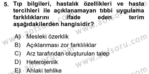 Sağlık Hizmetlerinde Araştırma Ve Değerlendirme Dersi Ara Sınavı Deneme Sınav Soruları 5. Soru