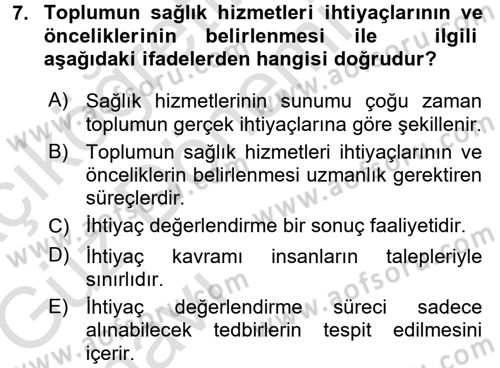 Sağlık Hizmetlerinde Araştırma Ve Değerlendirme Dersi 2017 - 2018 Yılı (Vize) Ara Sınav Soruları 7. Soru