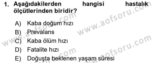 Sağlık Hizmetlerinde Araştırma Ve Değerlendirme Dersi 2017 - 2018 Yılı (Final) Dönem Sonu Sınav Soruları 1. Soru