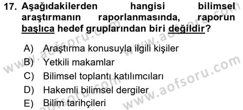 Sağlık Hizmetlerinde Araştırma Ve Değerlendirme Dersi 2017 - 2018 Yılı (Final) Dönem Sonu Sınav Soruları 17. Soru