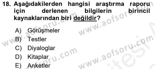 Sağlık Hizmetlerinde Araştırma Ve Değerlendirme Dersi 2017 - 2018 Yılı (Final) Dönem Sonu Sınav Soruları 18. Soru
