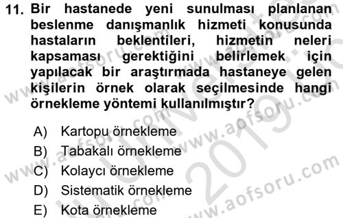 Sağlık Hizmetlerinde Araştırma Ve Değerlendirme Dersi 2018 - 2019 Yılı 3 Ders Sınav Soruları 11. Soru