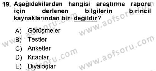 Sağlık Hizmetlerinde Araştırma Ve Değerlendirme Dersi 2018 - 2019 Yılı 3 Ders Sınav Soruları 19. Soru