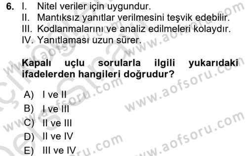 Sağlık Hizmetlerinde Araştırma Ve Değerlendirme Dersi 2018 - 2019 Yılı 3 Ders Sınav Soruları 6. Soru
