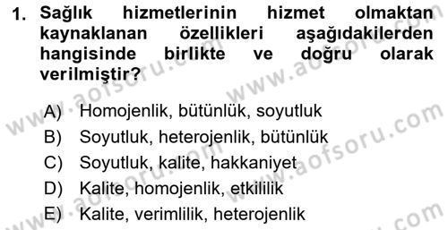 Sağlık Hizmetlerinde Araştırma Ve Değerlendirme Dersi 2018 - 2019 Yılı (Vize) Ara Sınav Soruları 1. Soru