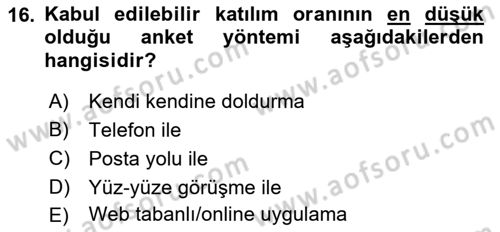 Sağlık Hizmetlerinde Araştırma Ve Değerlendirme Dersi 2018 - 2019 Yılı (Vize) Ara Sınav Soruları 16. Soru