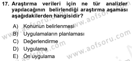 Sağlık Hizmetlerinde Araştırma Ve Değerlendirme Dersi 2018 - 2019 Yılı (Vize) Ara Sınav Soruları 17. Soru
