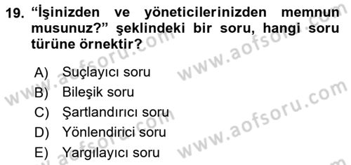 Sağlık Hizmetlerinde Araştırma Ve Değerlendirme Dersi 2018 - 2019 Yılı (Vize) Ara Sınav Soruları 19. Soru