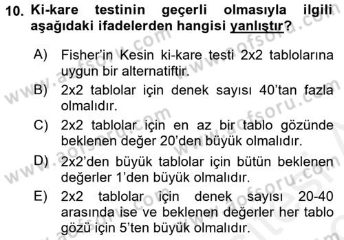 Sağlık Hizmetlerinde Araştırma Ve Değerlendirme Dersi 2018 - 2019 Yılı (Final) Dönem Sonu Sınavı 10. Soru