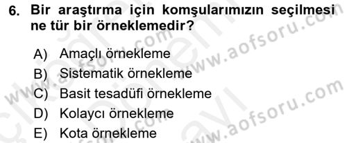 Sağlık Hizmetlerinde Araştırma Ve Değerlendirme Dersi 2018 - 2019 Yılı (Final) Dönem Sonu Sınav Soruları 6. Soru