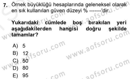 Sağlık Hizmetlerinde Araştırma Ve Değerlendirme Dersi 2018 - 2019 Yılı (Final) Dönem Sonu Sınavı 7. Soru