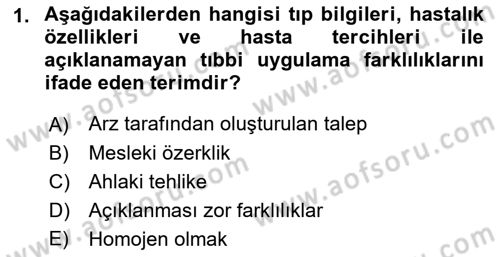 Sağlık Hizmetlerinde Araştırma Ve Değerlendirme Dersi 2018 - 2019 Yılı Yaz Okulu Sınav Soruları 1. Soru